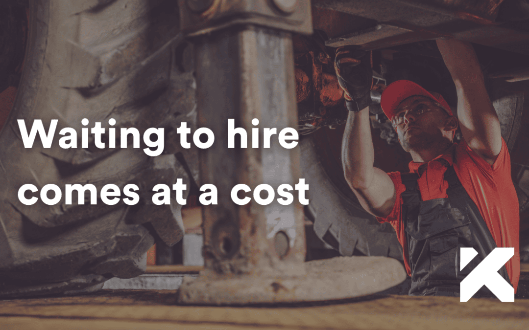 Not recruiting is costing you more than you think